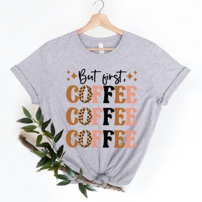 But First Coffee Leopard Print T-Shirt for Coffee Lovers