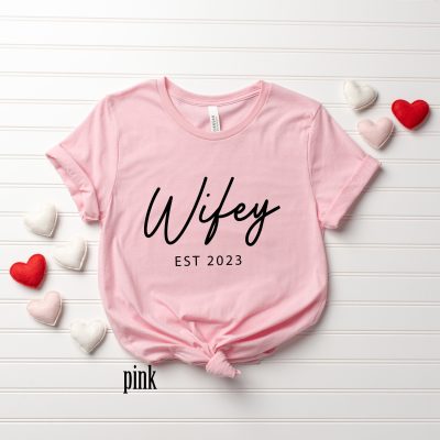 Wifey Est 2022 Shirt - Custom Mrs T-Shirt Wedding Gift