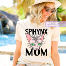Funny Sphynx Cat Mom T-Shirt - Hairless Cat Lover Gift