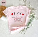 Anti-Valentine's Day T-Shirt - Funny Sarcastic Love Gift