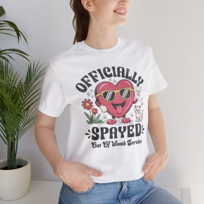 Officially Spayed Hysterectomy T-Shirt - Funny Post-Surgery Gift