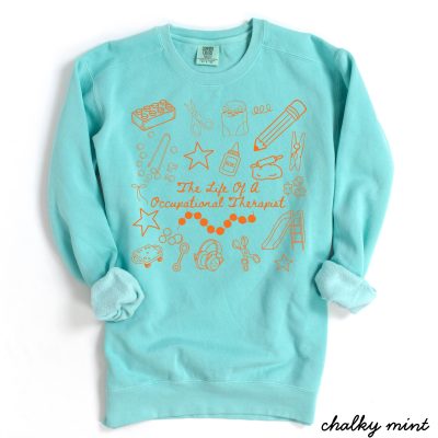 Occupational Therapy Sweatshirt - OT Therapist Apparel Gift