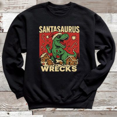 Santasaurus Wrecks Christmas Sweatshirt - Dinosaur Holiday Design