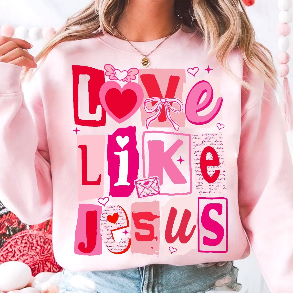 Love Like Jesus Christian Valentine Sweatshirt - Pink Design