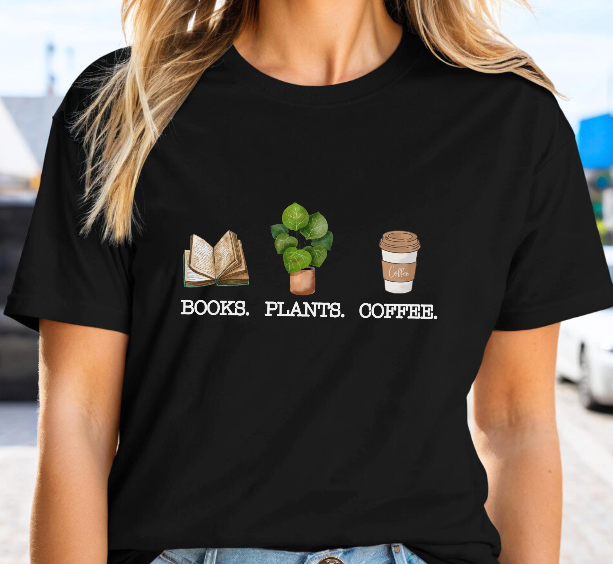 Books Plants Coffee T-Shirt for Book & Plant Lovers - Image 2